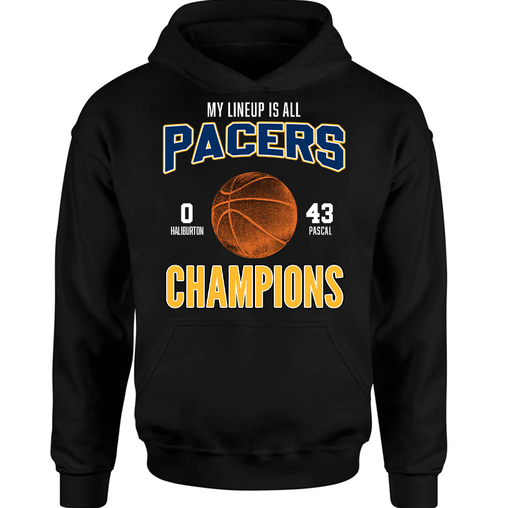 My Lineup Is All Pacers Champions Tees - Indiana Basketball T-Shirts, Hoodies & More